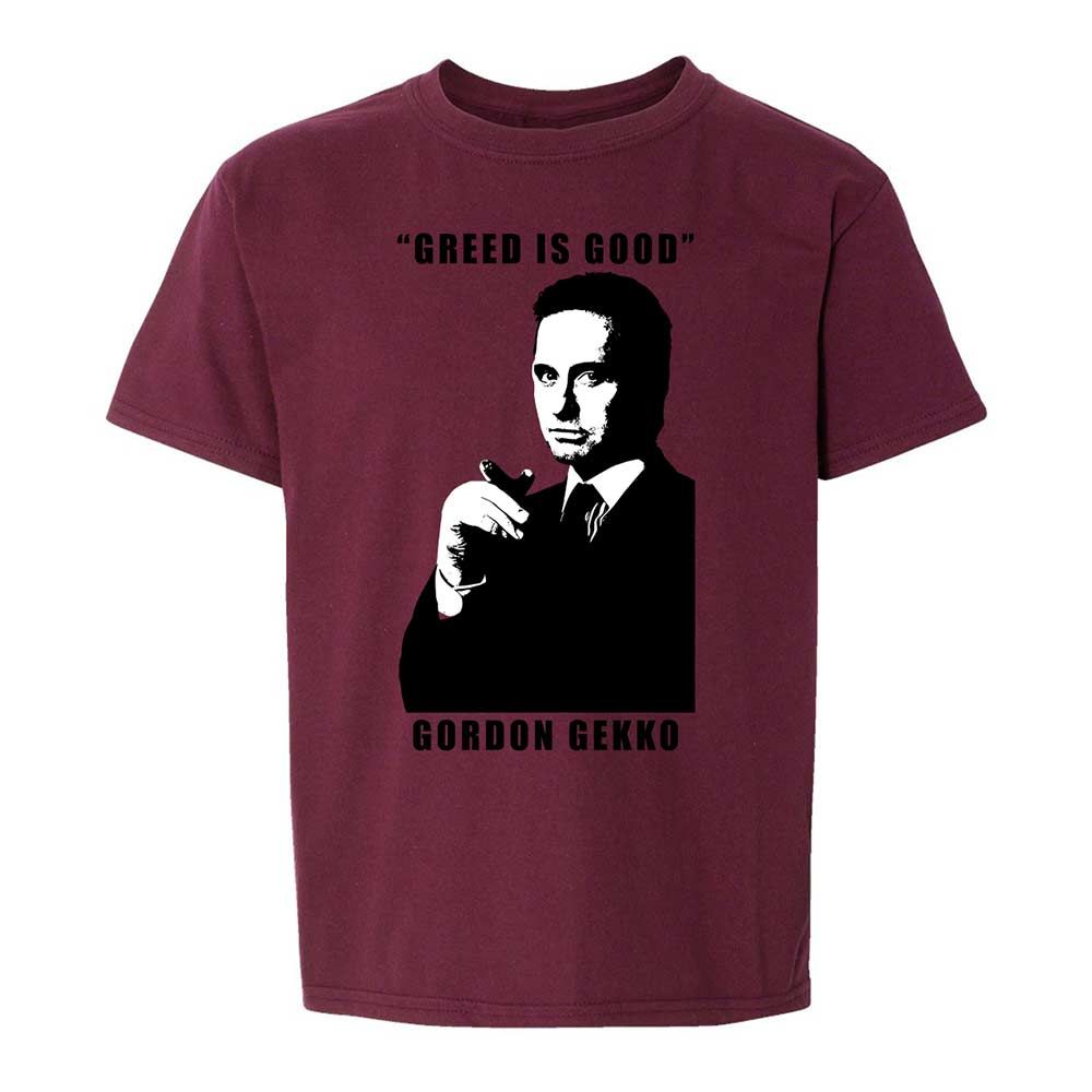 Greed is good - Maroon - 19
