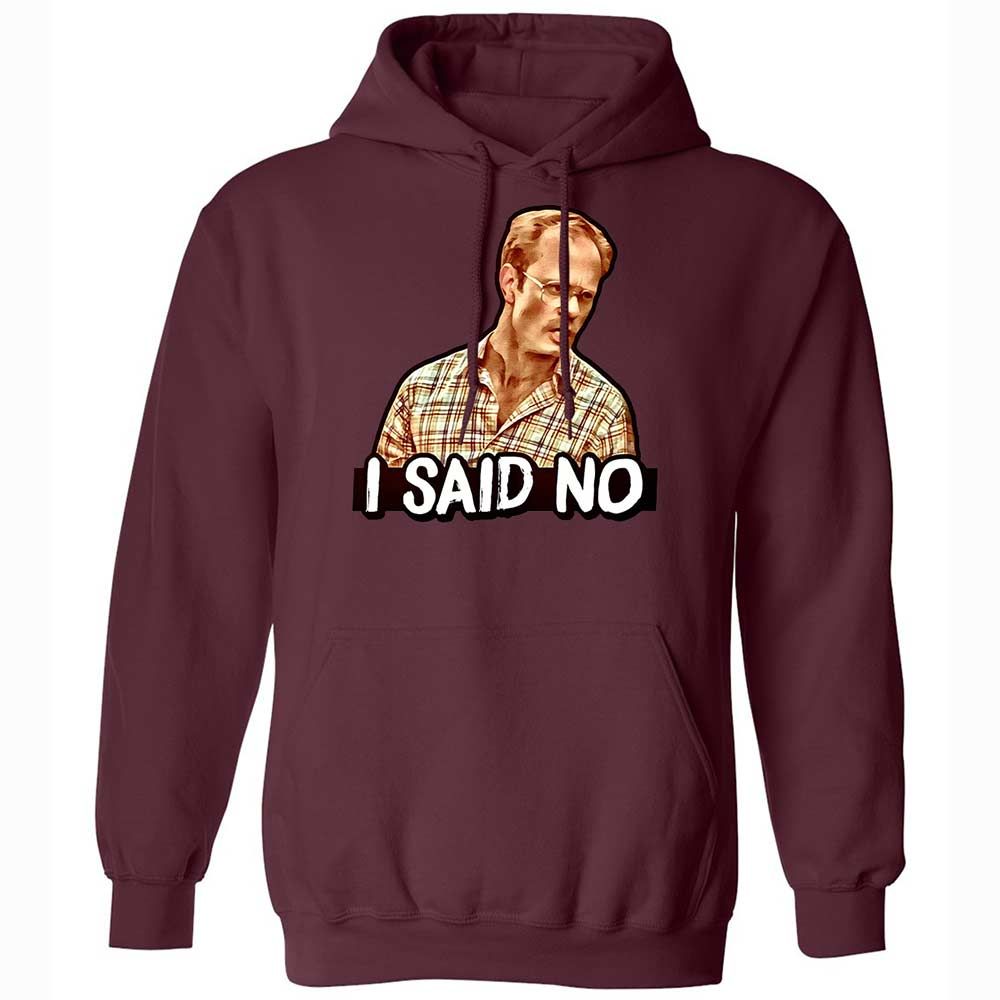 I Said No - Maroon - 19