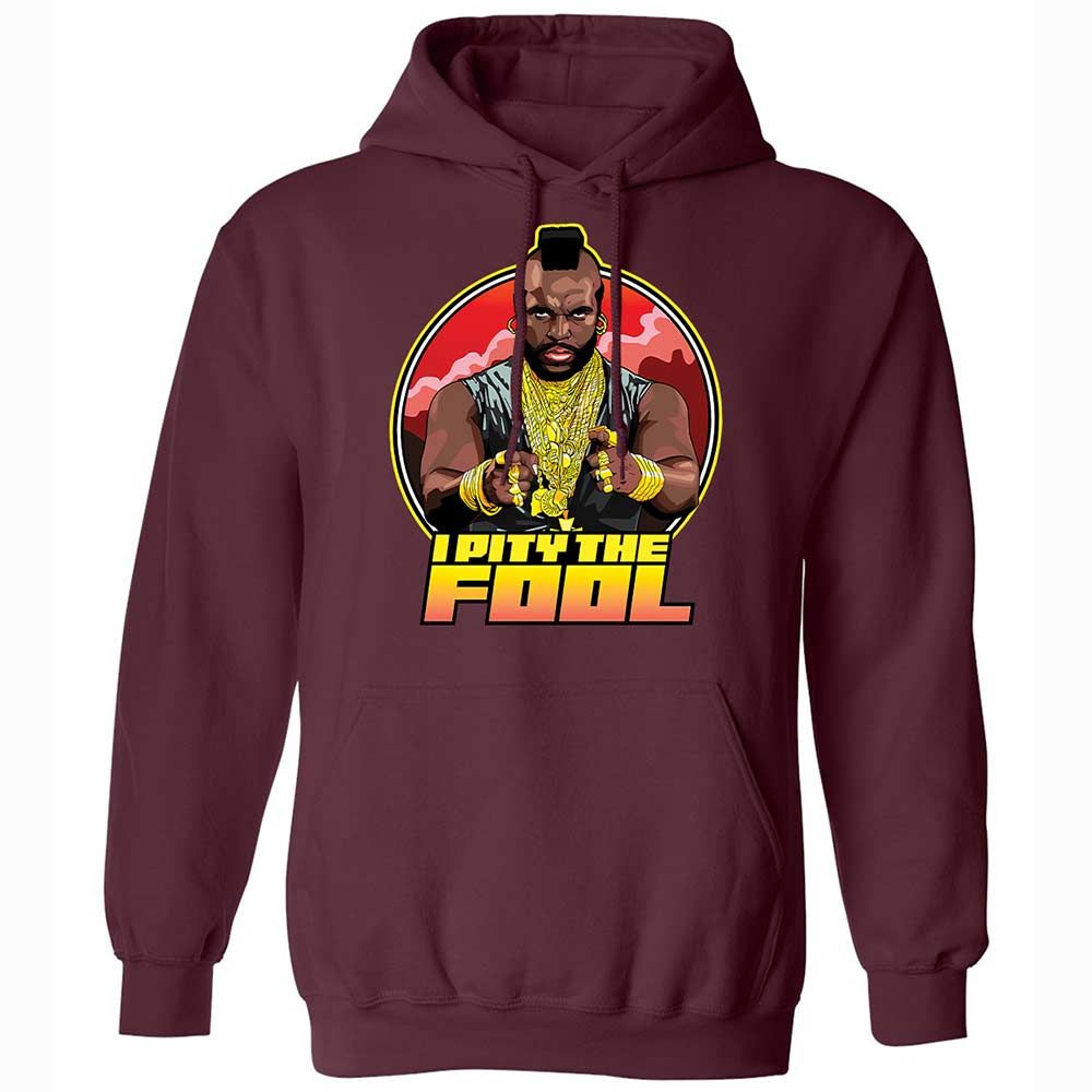 I Pity the Fool - Maroon - 19