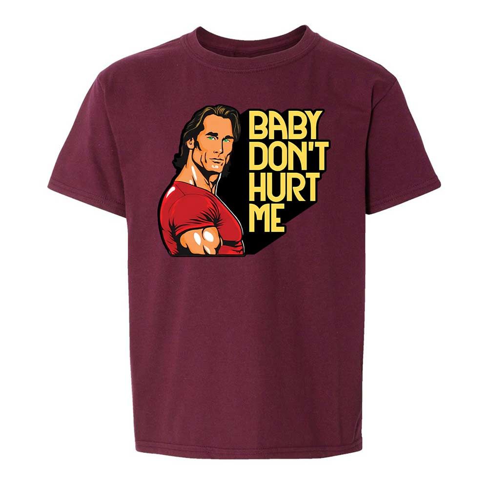 Baby don't hurt me - Maroon - 19