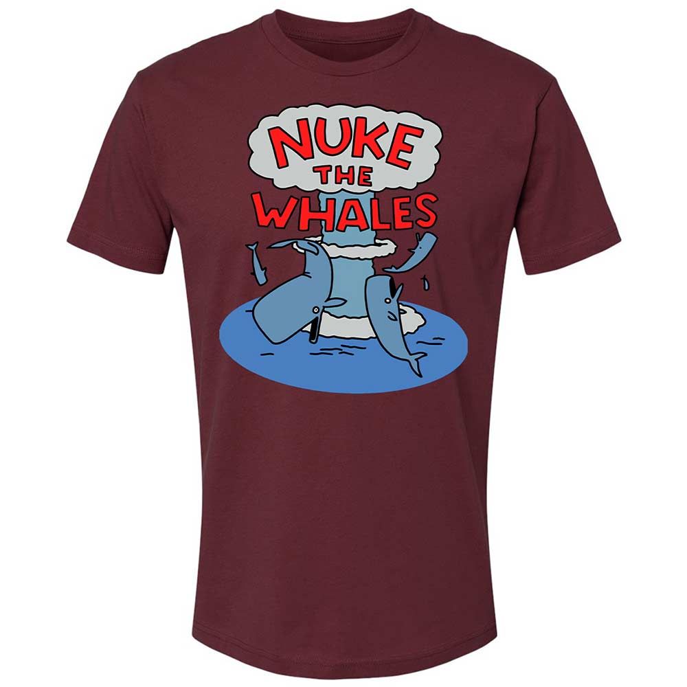 Nuke the Whales - Maroon - 19