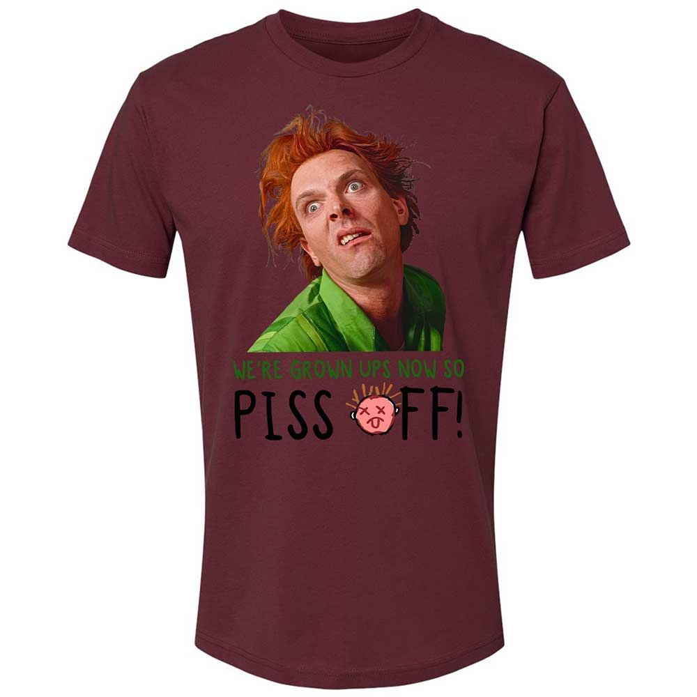 We're Grown Ups Now So Piss Off - Maroon - 19
