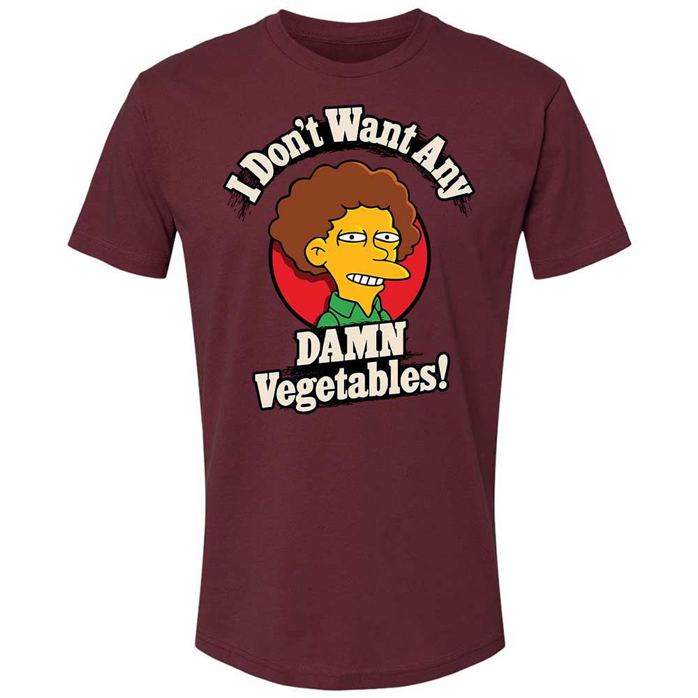 I Don't Want Any Damn Vegetables! - Maroon - 19