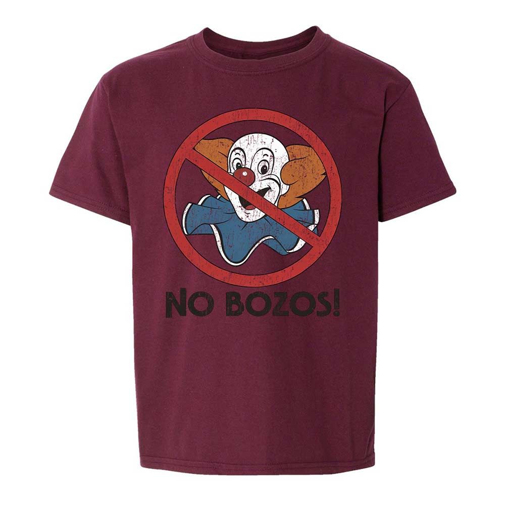 No Bozos - Maroon - 19