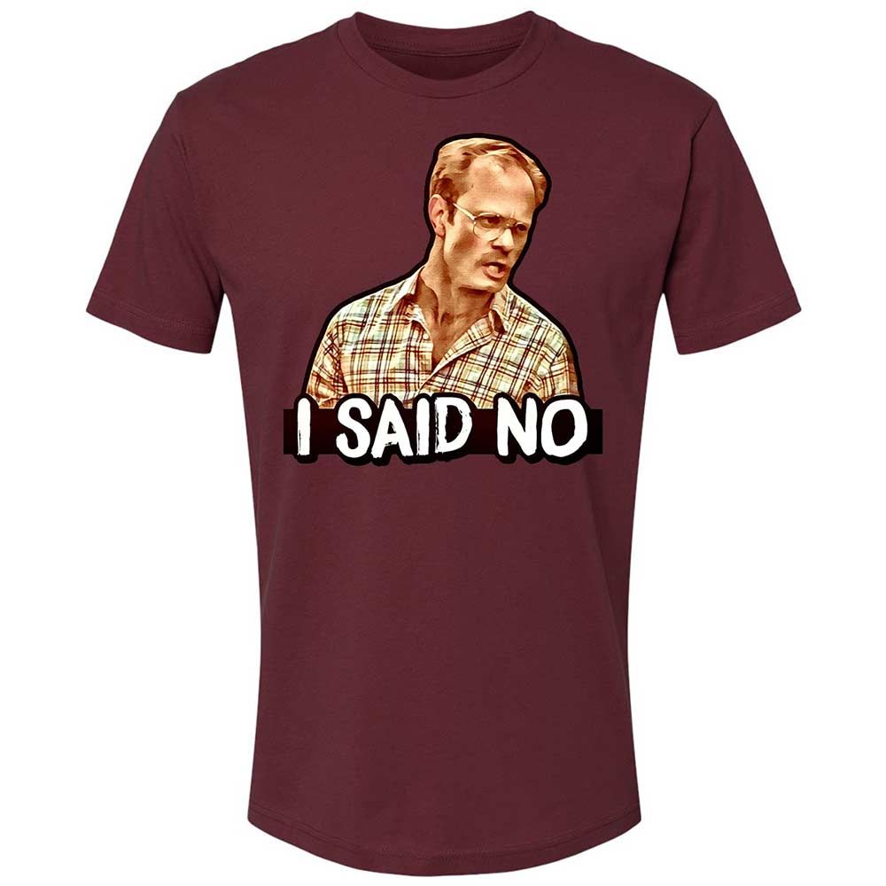 I Said No - Maroon - 19