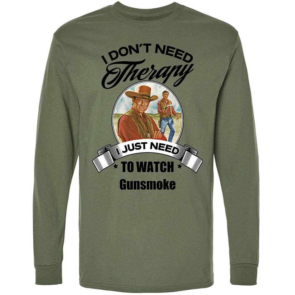 I Don't Need Therapy - Military Green - 19