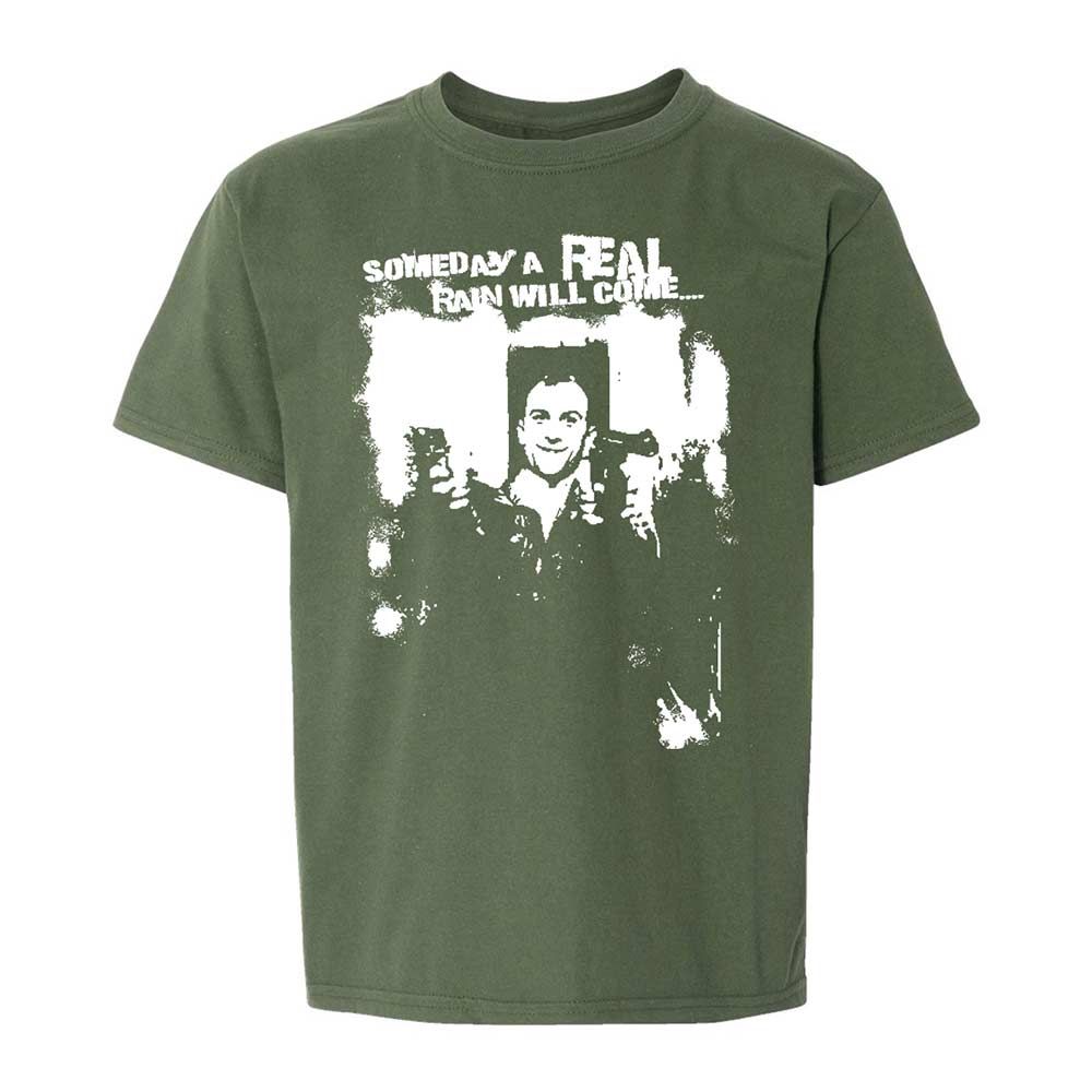 Someday A Real Rain Will Come - Military Green - 19