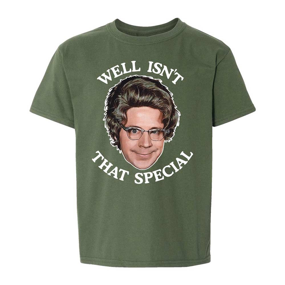Well Isn't That Special - Military Green - 19