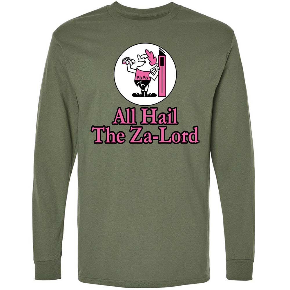 All Hail The Za-Lord - Military Green - 19