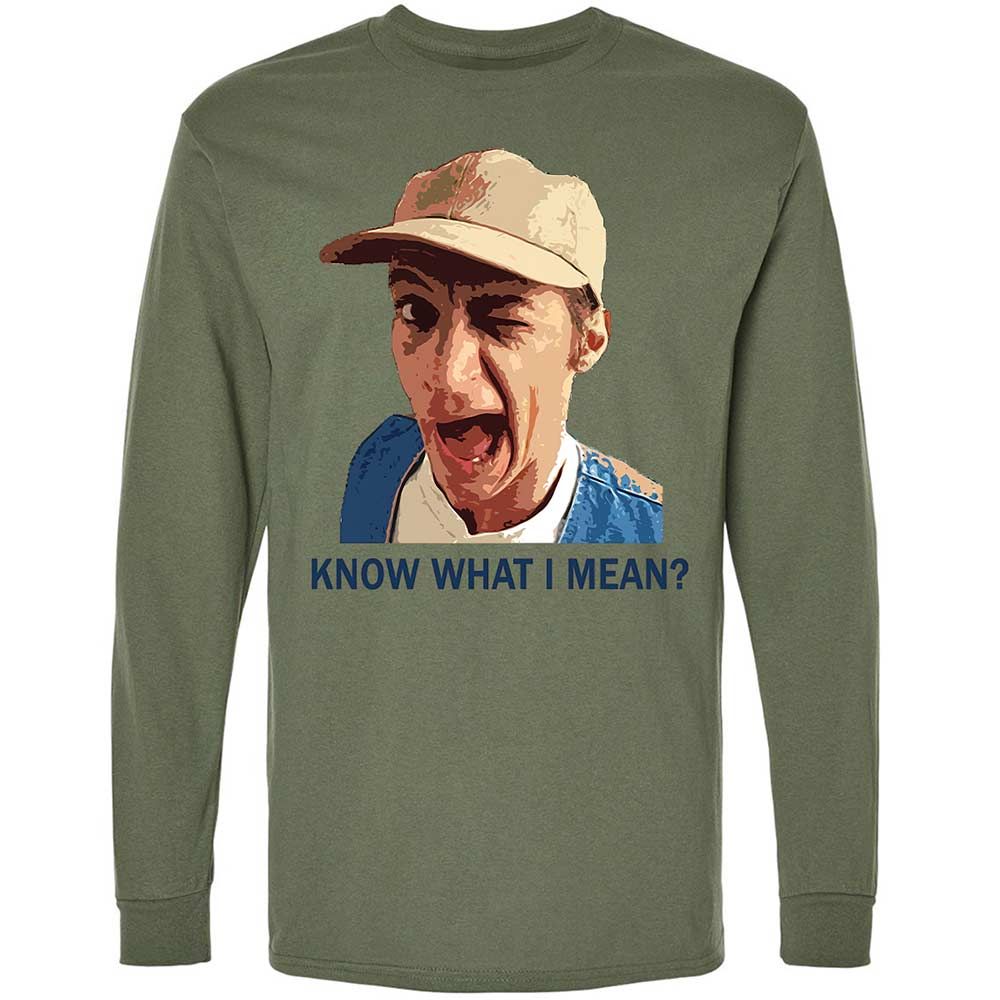 Know what I mean - Military Green - 19