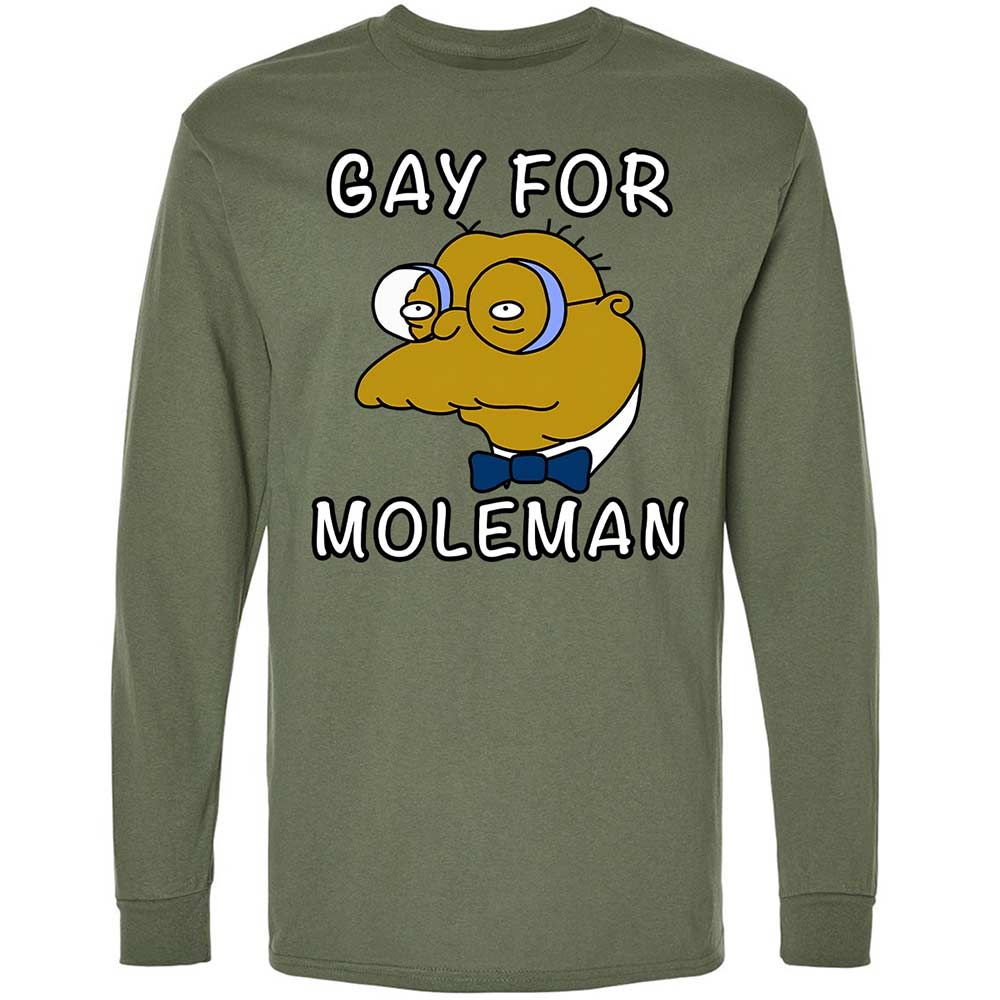 Gay for Moleman - Military Green - 19