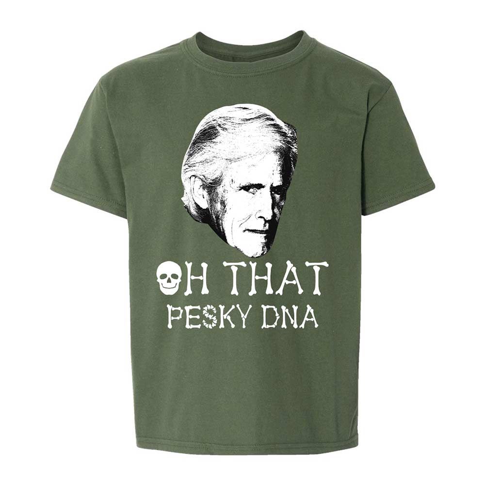 Oh That Pesky Dna - Military Green - 19