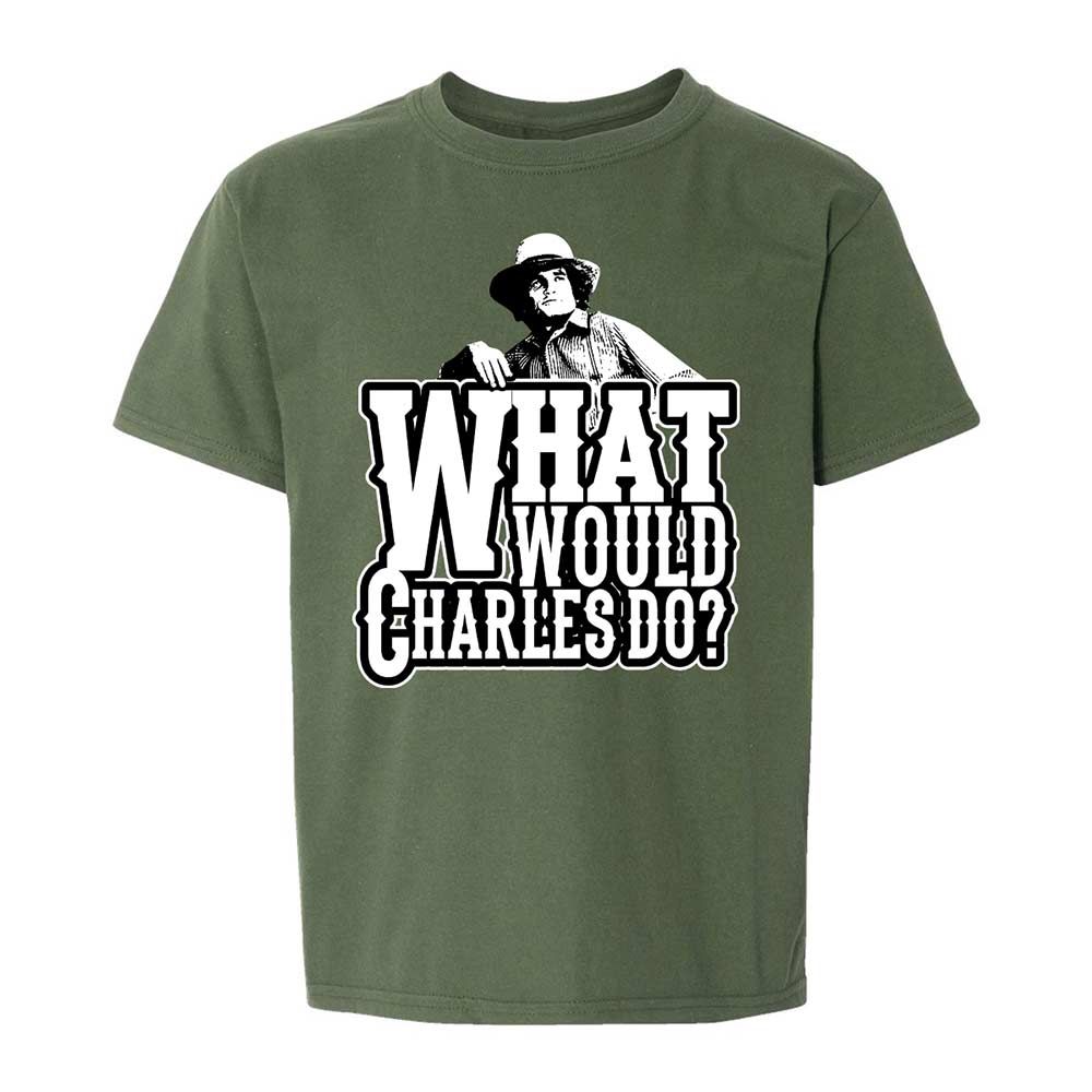 What Would Charles Do? - Military Green - 19