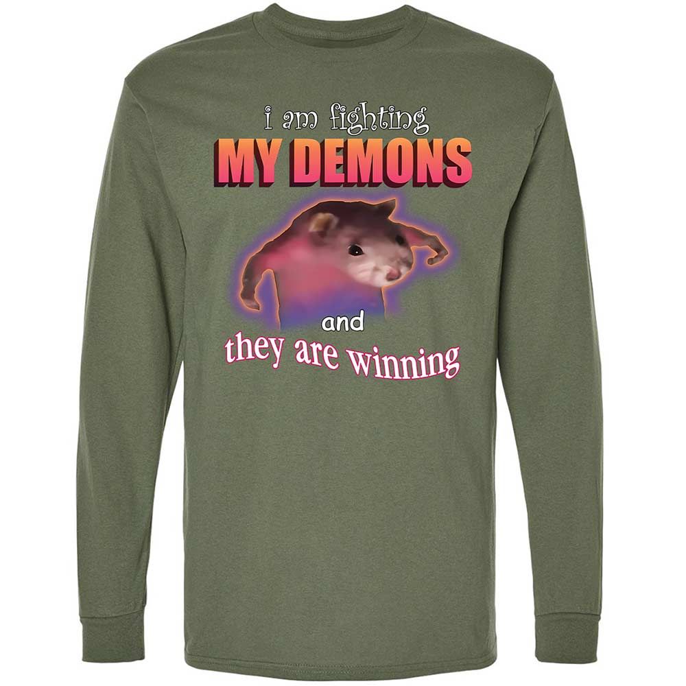 I'm fighting my demons - Military Green - 19