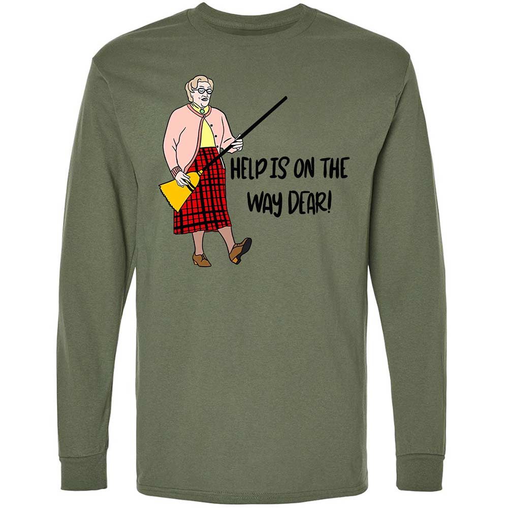 Help is on the way dear - Military Green - 19