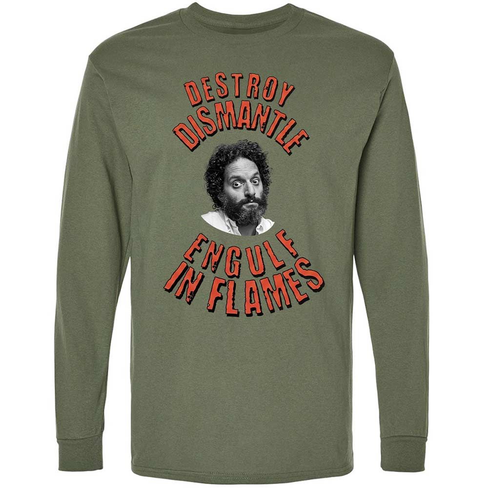Destroy, Dismantle, Engulf in Flames - Military Green - 19
