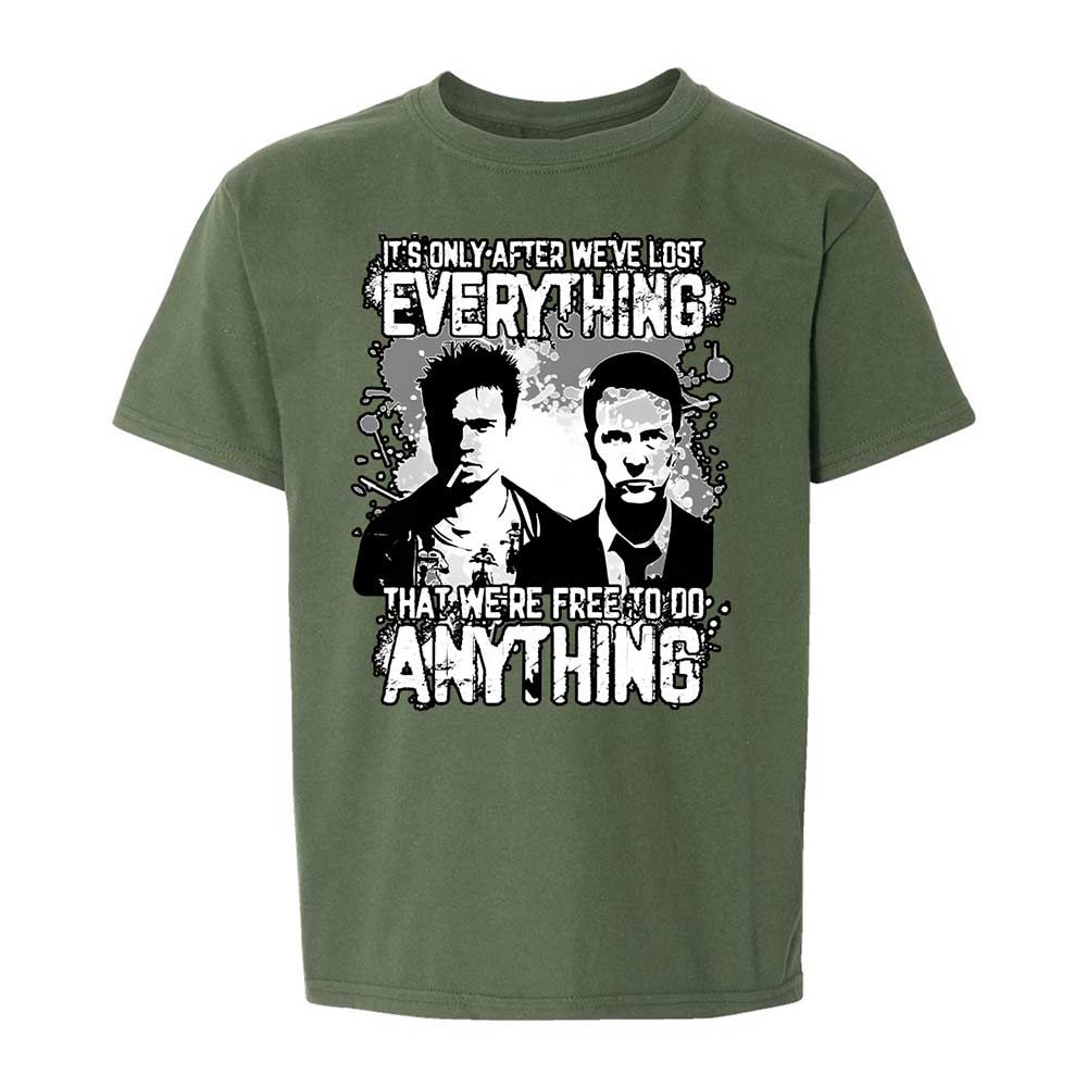 It's only after we've lost everything - Military Green - 19