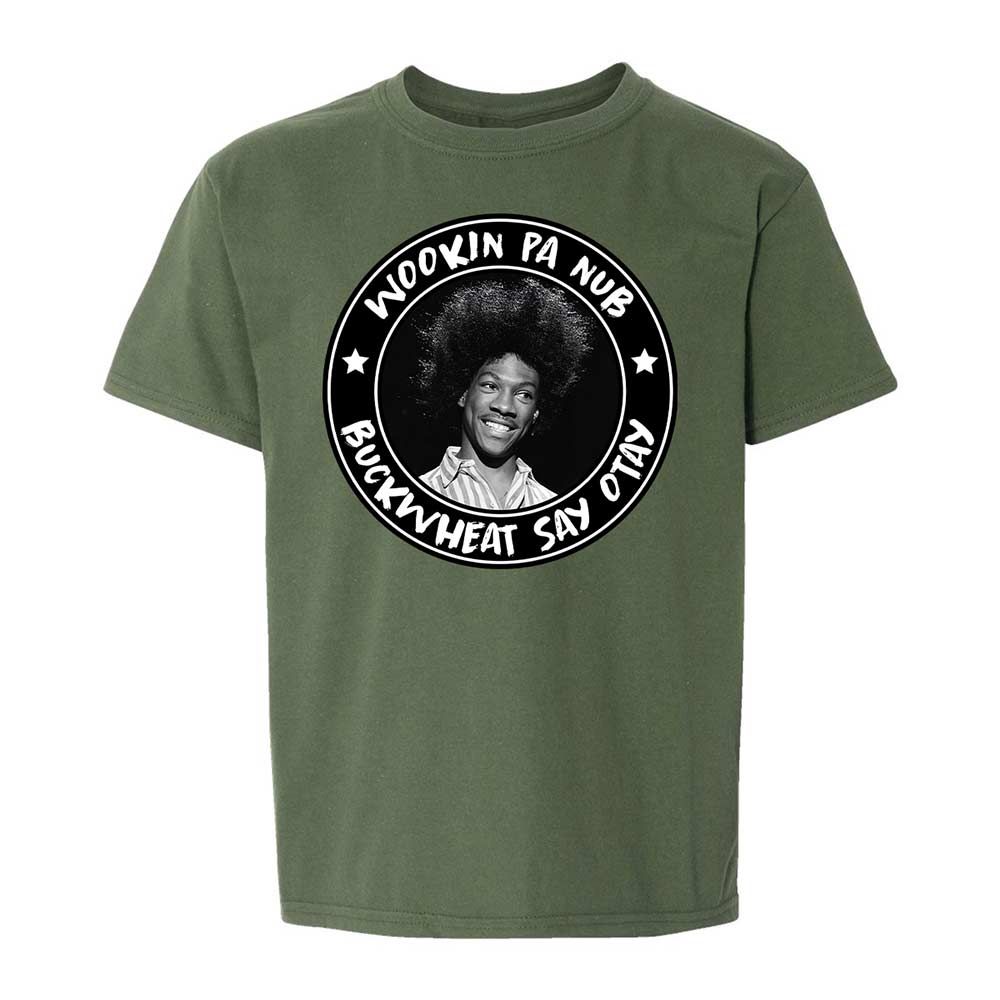 Buckwheat Say Otay - Military Green - 19