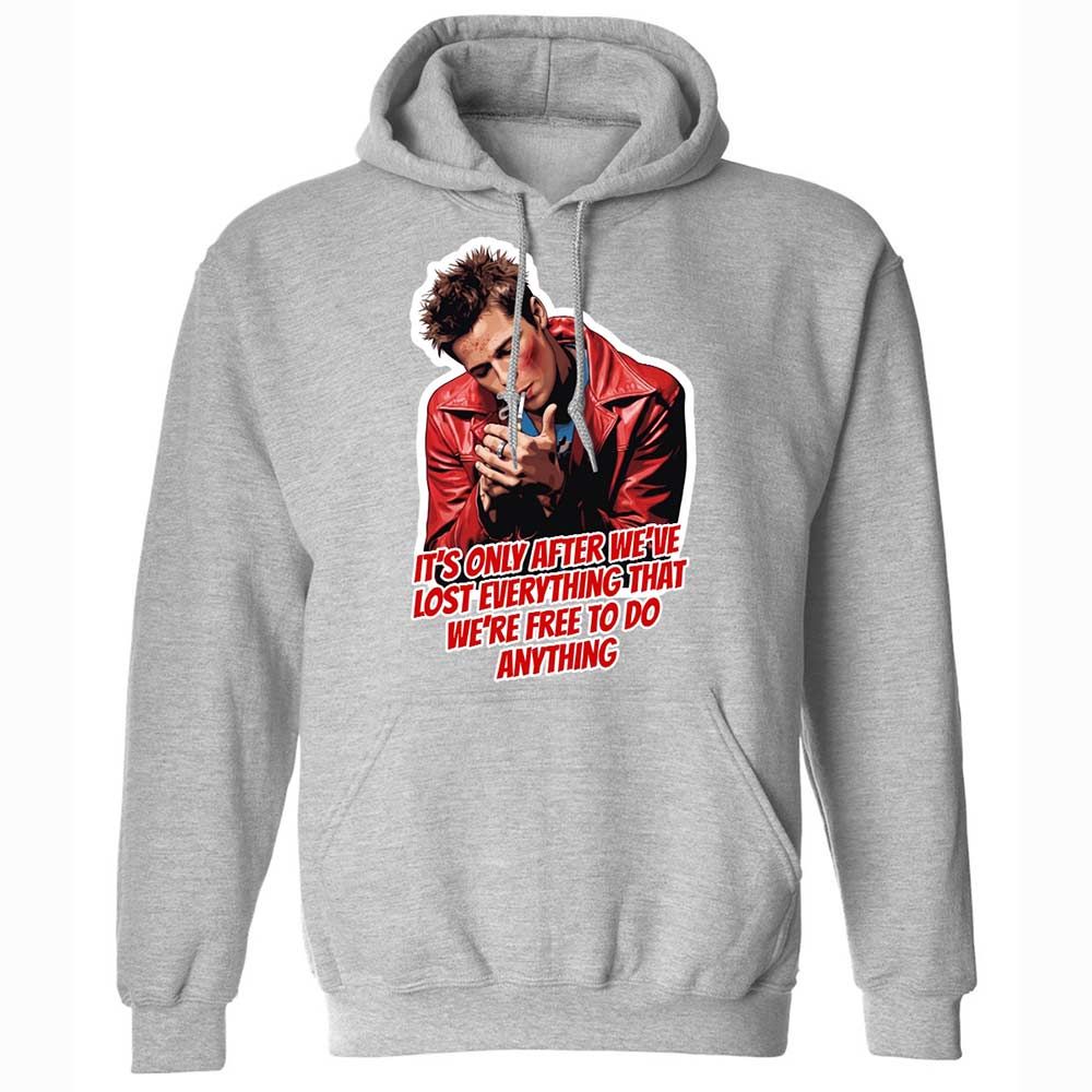 It's only after we've lost everything - Sport Grey - 19