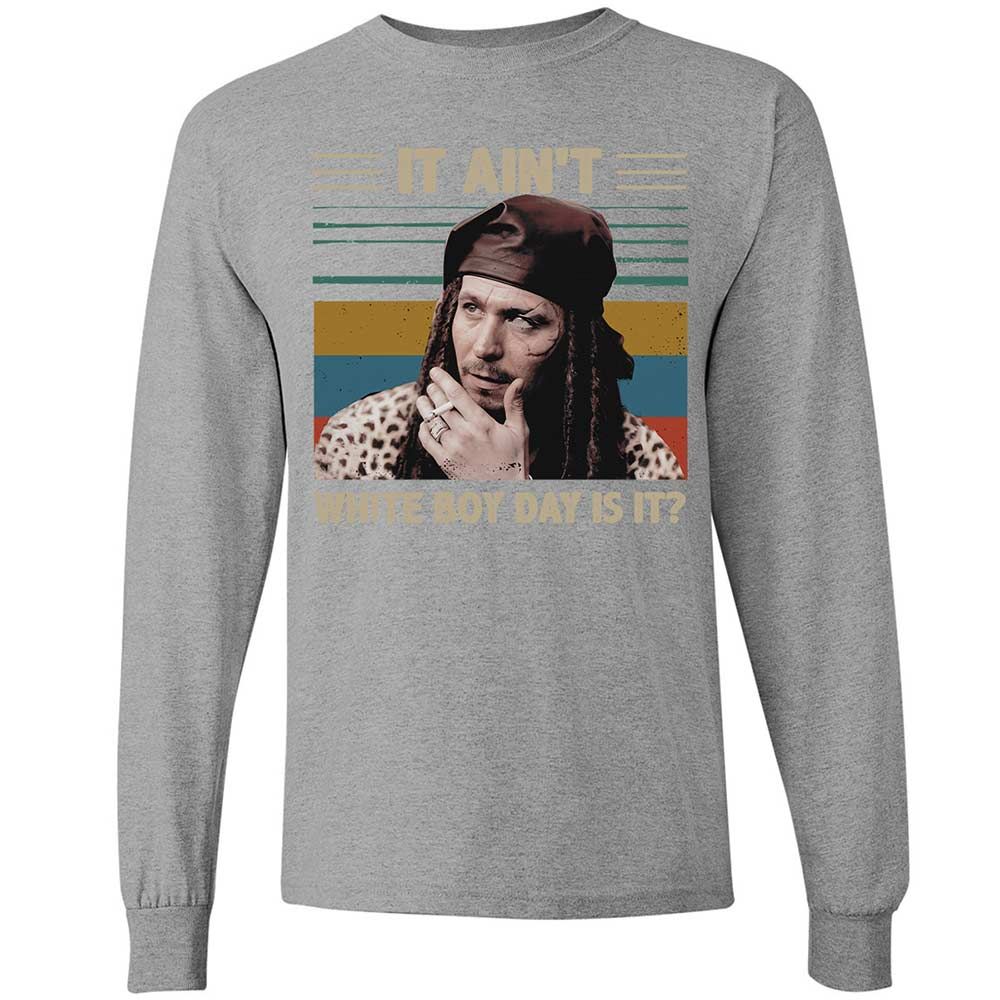 It ain't White Boy Day, is it - Sport Grey - 19