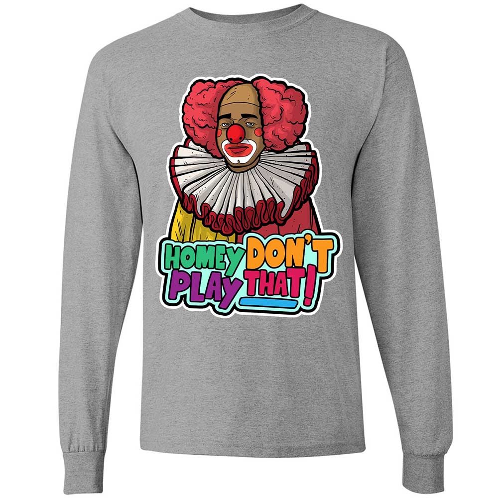 Homey Don't Play That - Sport Grey - 19