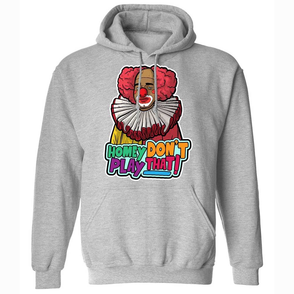 Homey Don't Play That - Sport Grey - 19