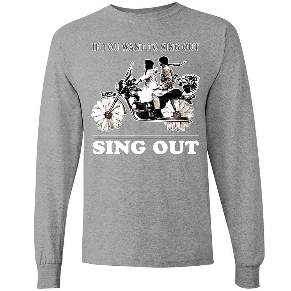 If you want to sing out, sing out - Sport Grey - 19