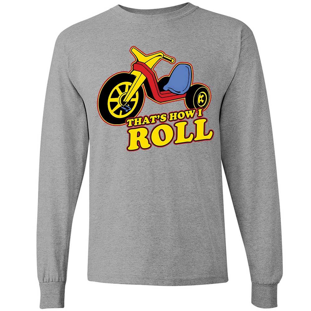 That's How I Roll - Sport Grey - 19