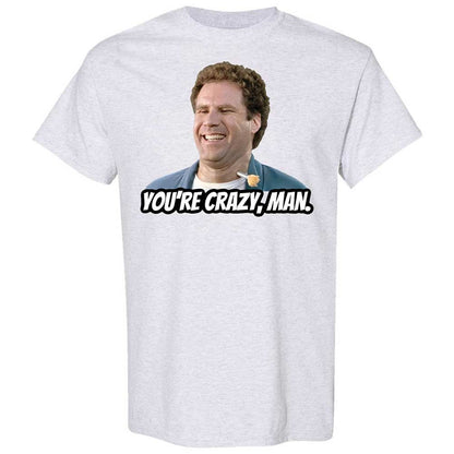 You're crazy, man - Ash - 2
