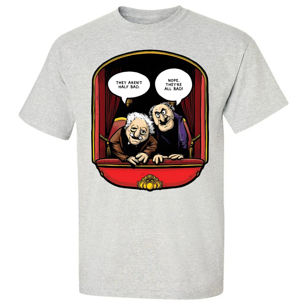 Statler and Waldorf (All Bad) - Ash - 2