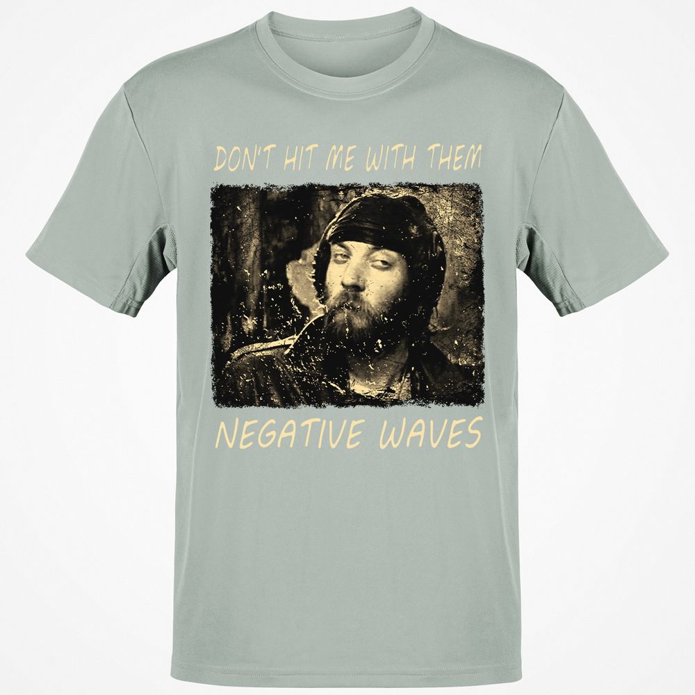 Don't hit me with them negative waves - Ash - 2