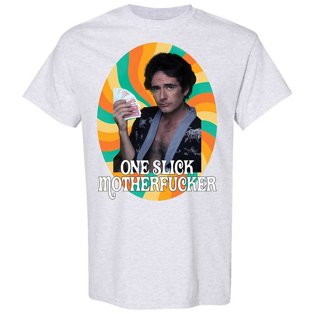 One Slick Motherfu*ker - Ash - 2
