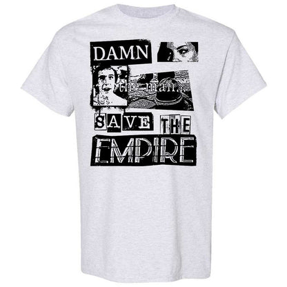 Damn the man. Save the empire - Ash - 2