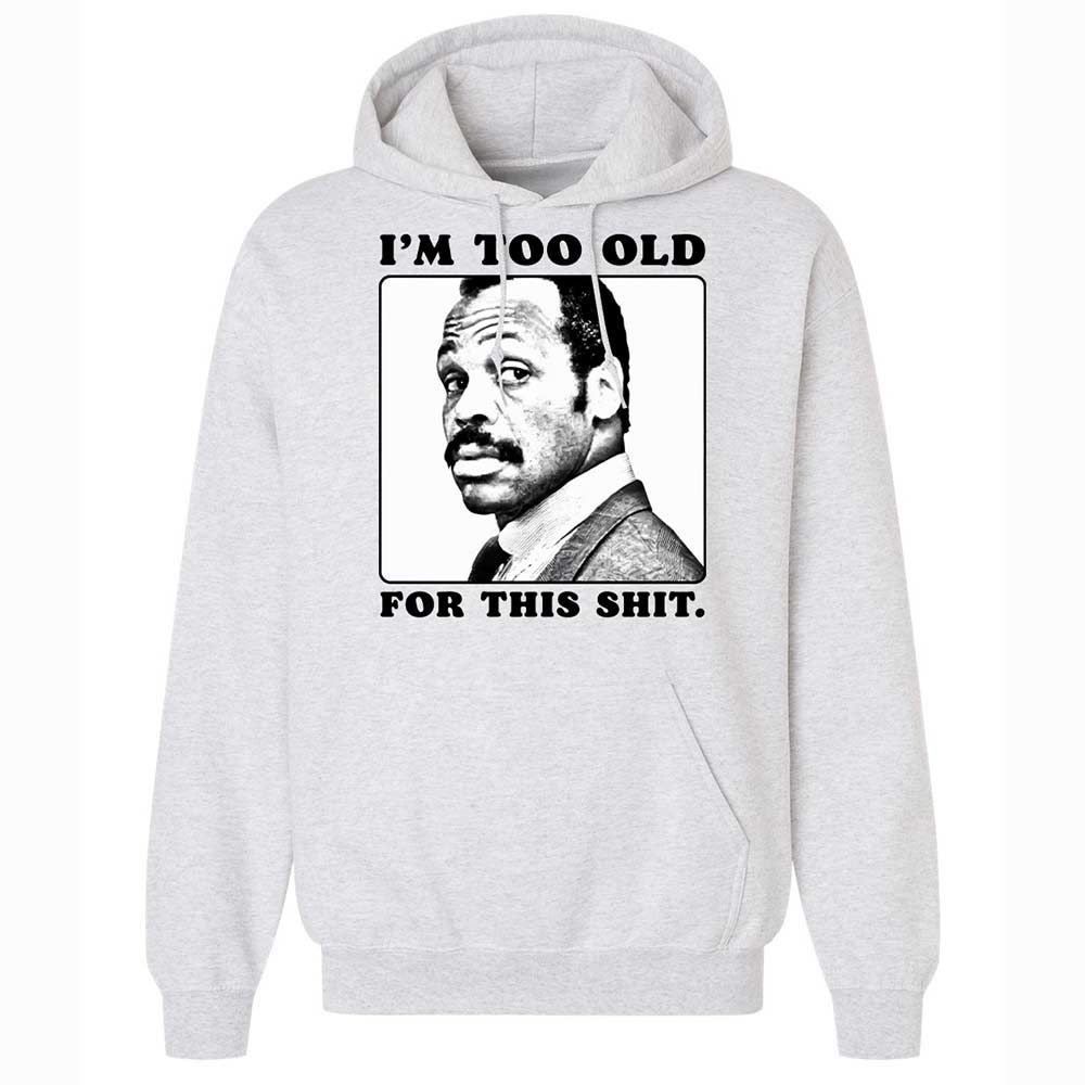 I'm too old for this shit - Ash - 2