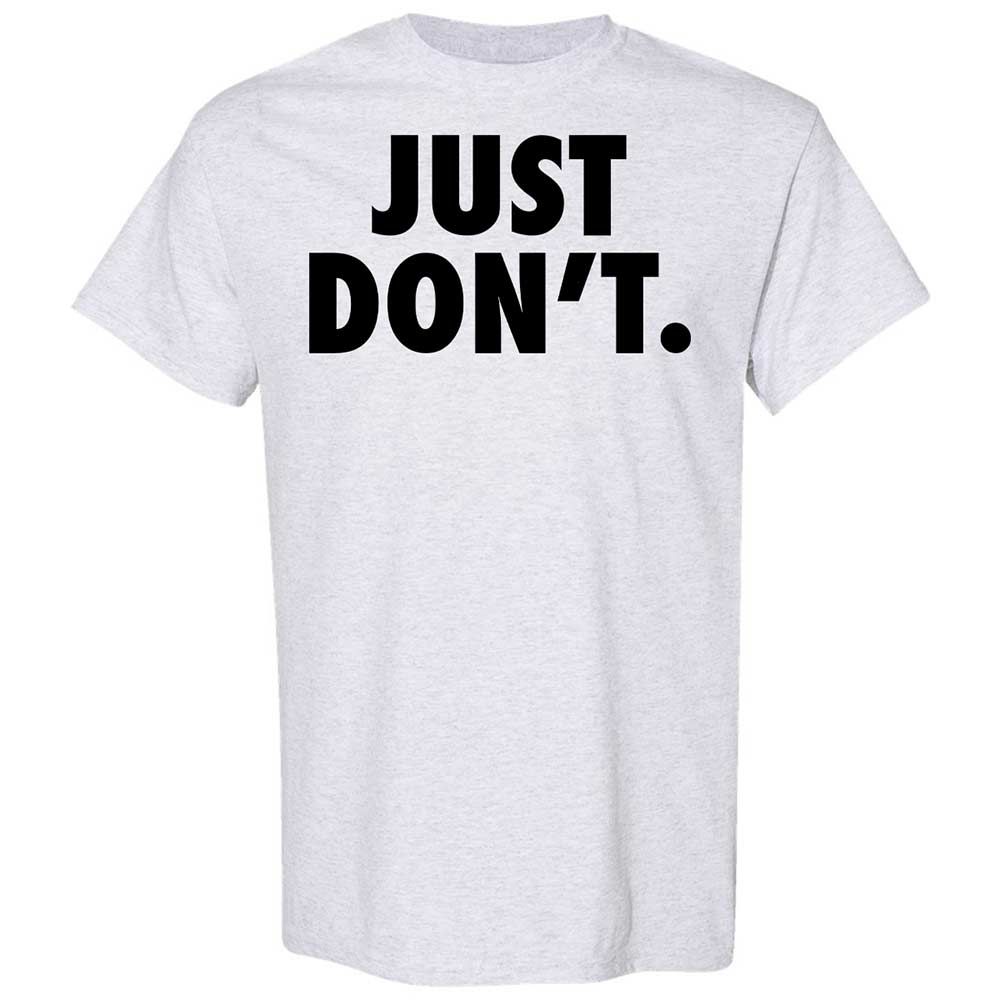 Just Don't. - Ash - 2