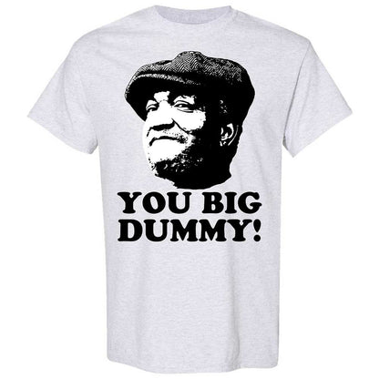 You Big Dummy - Ash - 2