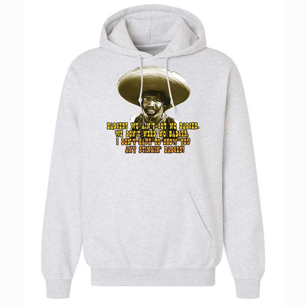 Ain't Got No Stinking Badges - Ash - 2