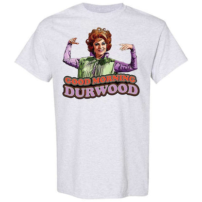 Good Morning Durwood - Ash - 2