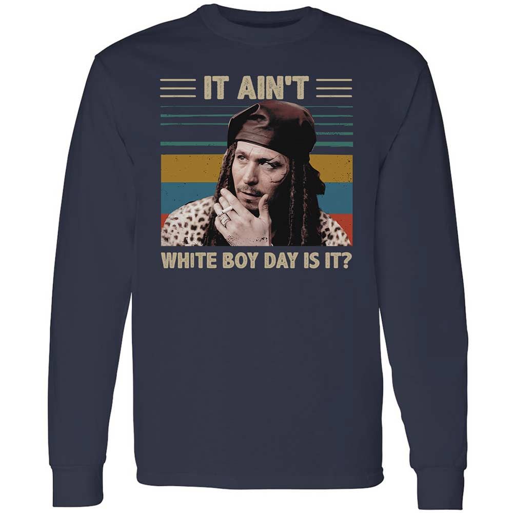It ain't White Boy Day, is it - Navy - 2