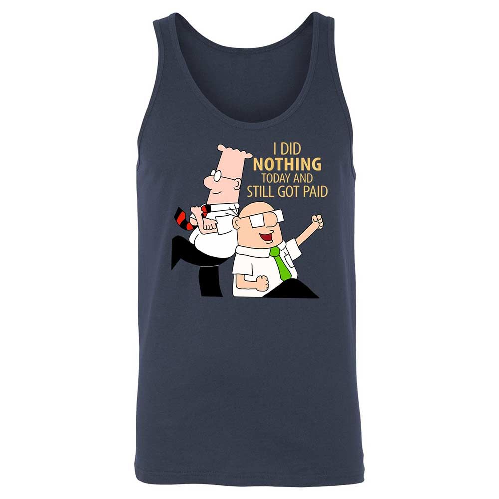 I Did Nothing and Still Got Paid - Navy - 2