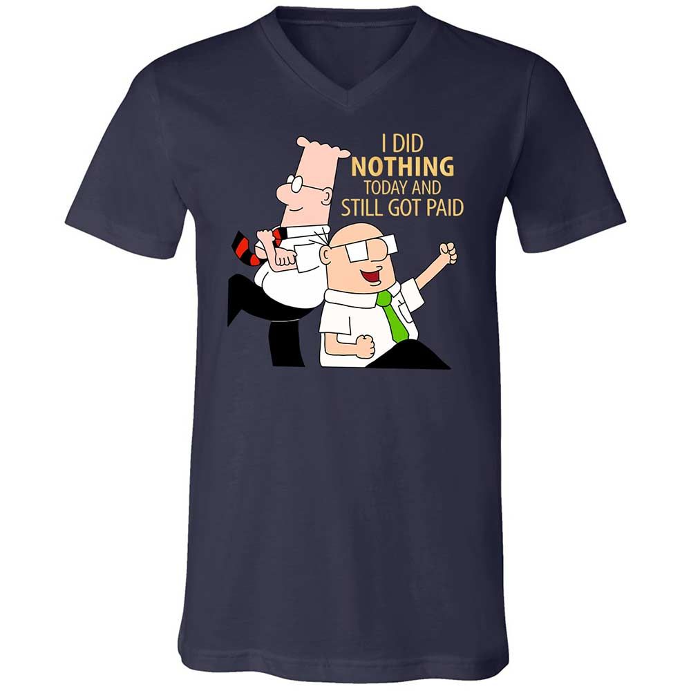I Did Nothing and Still Got Paid - Navy - 2