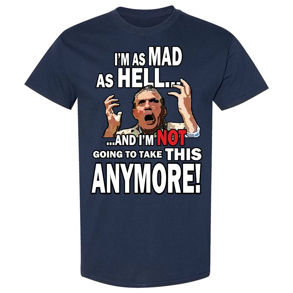 I'm as Mad As Hell - Navy - 2