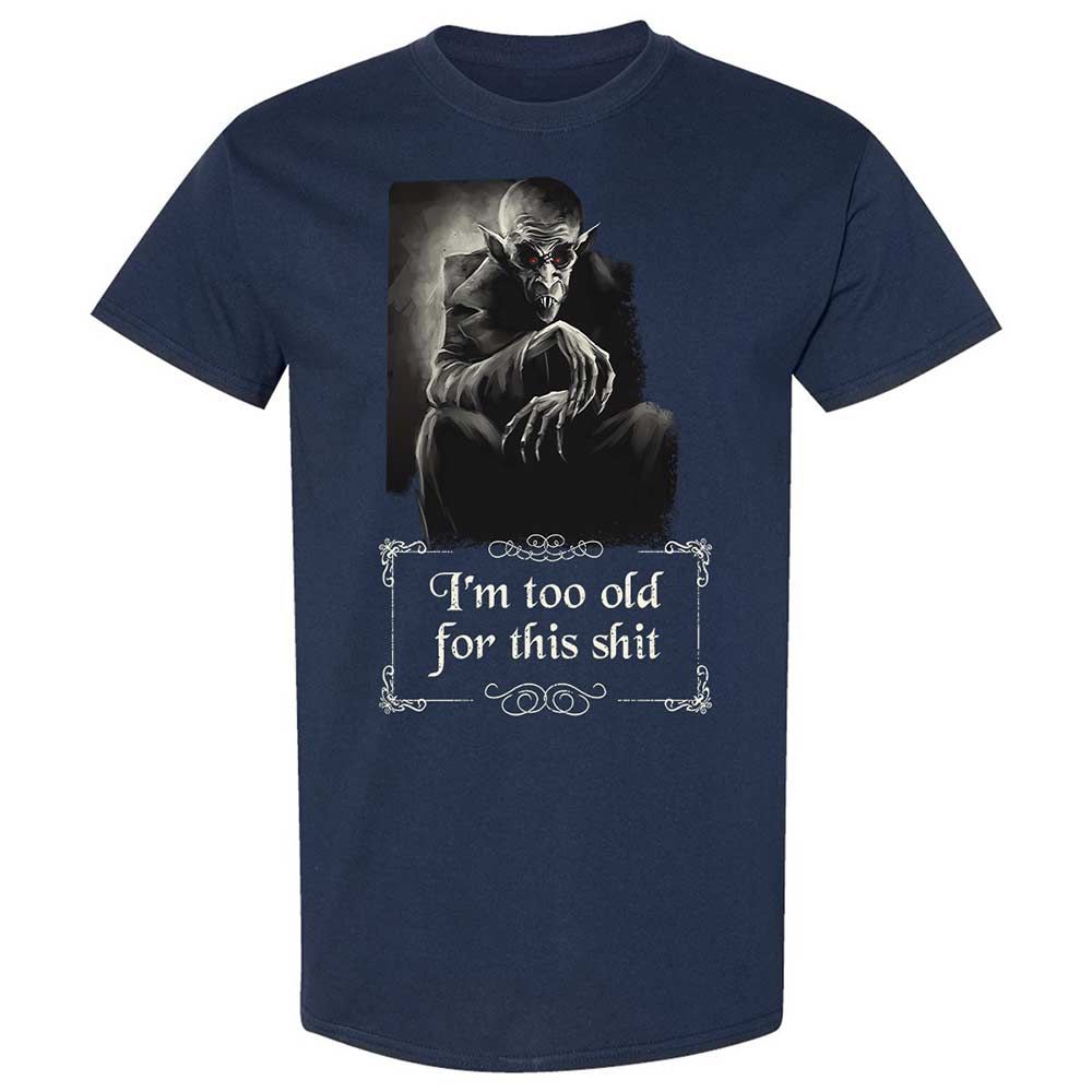 I'm too old for this shit - Navy - 2