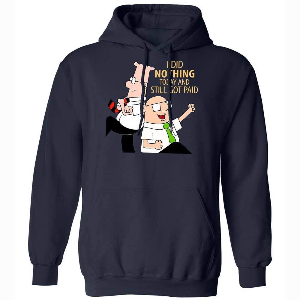 I Did Nothing and Still Got Paid - Navy - 2