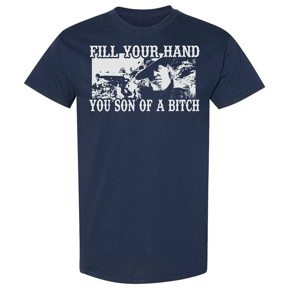 Fill your hand you son of a bitch - Navy - 2