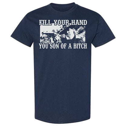 Fill your hand you son of a bitch - Navy - 2