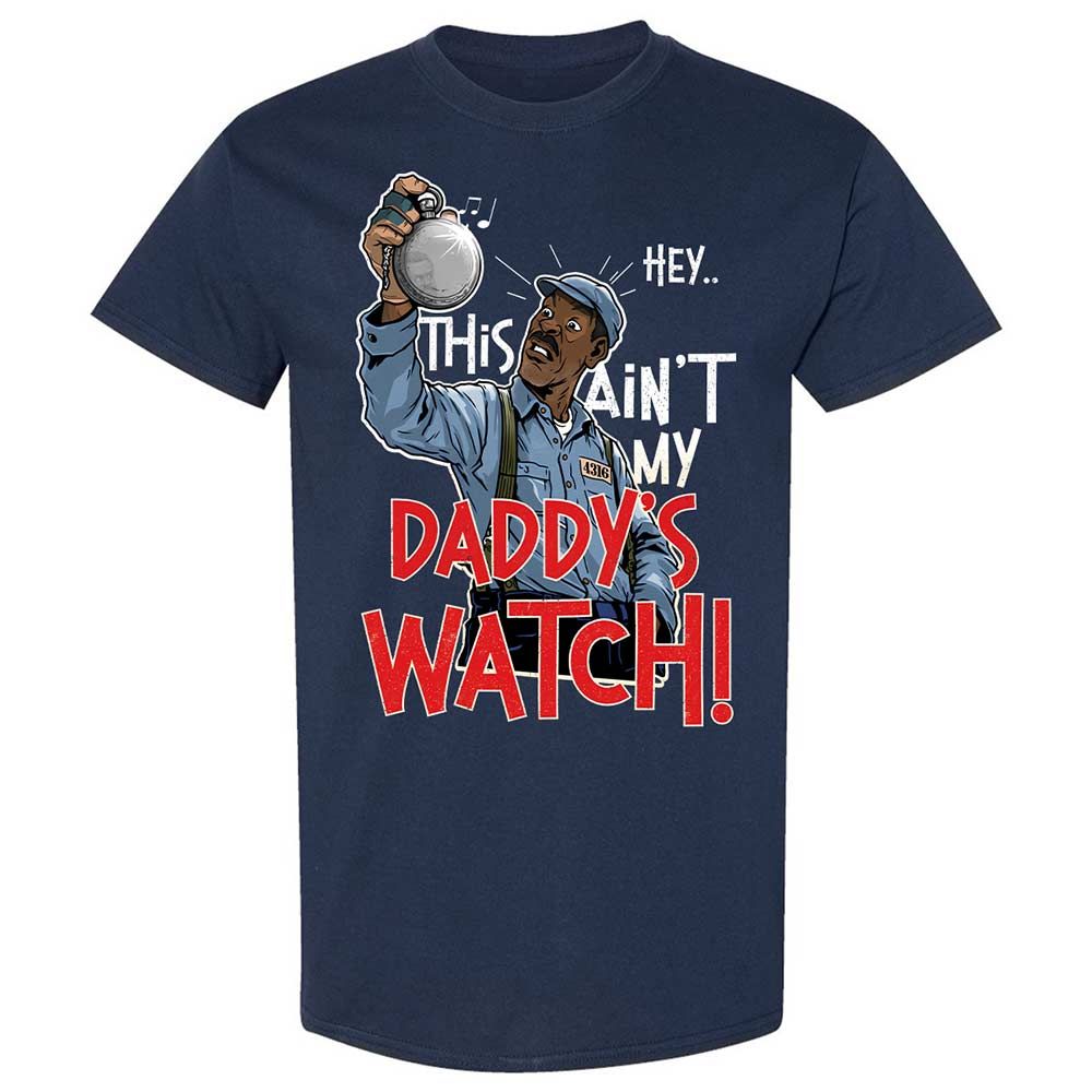 This Ain't My Daddy's Watch - Navy - 2