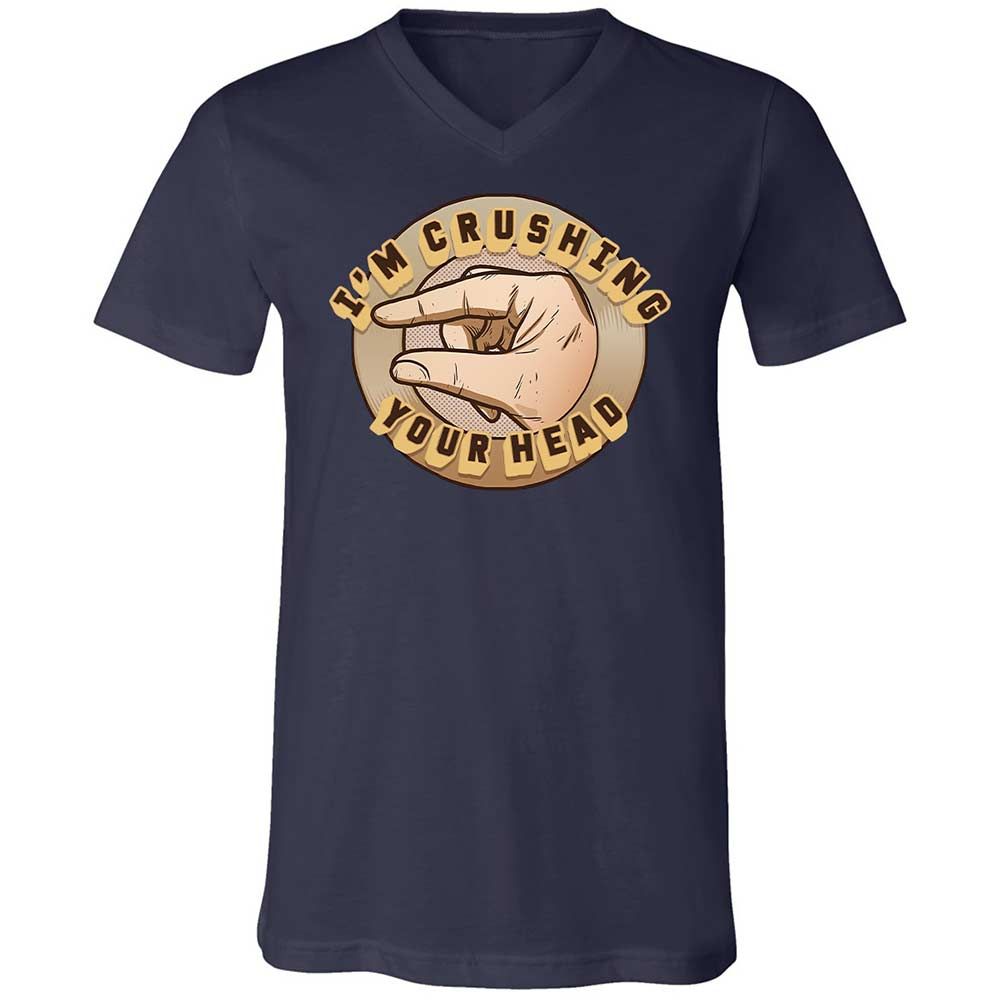 I'm Crushing Your Head - Navy - 2