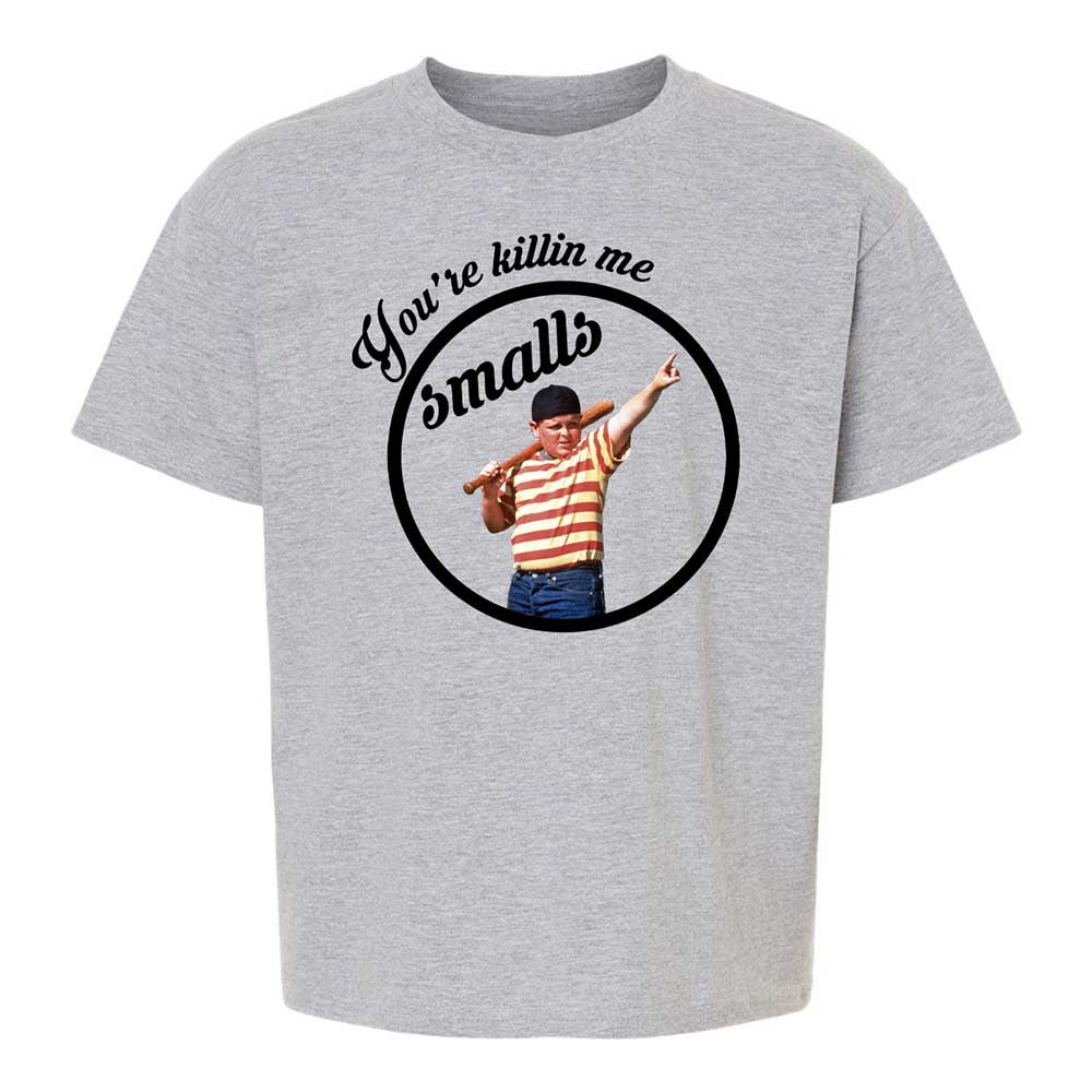 You’re killing me, Smalls - Sport Grey - 2
