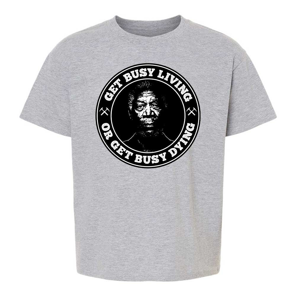 Get Busy Living or Get Busy Dying - Sport Grey - 2